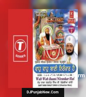 Wah Wah Baani Nirankar Hai Sant Baba Ranjit Singh Ji-Dhadrian Wale mp3 download
