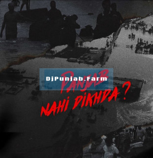 Panjab Nahi Dikhda ? mp3 download